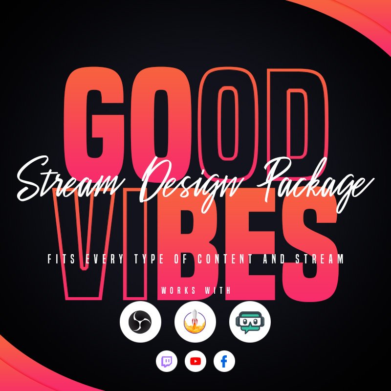 Good Vibes Stream Overlay Package for IRL