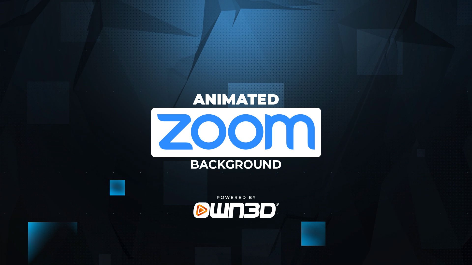Pixel Zoom Backgrounds - OWN3D